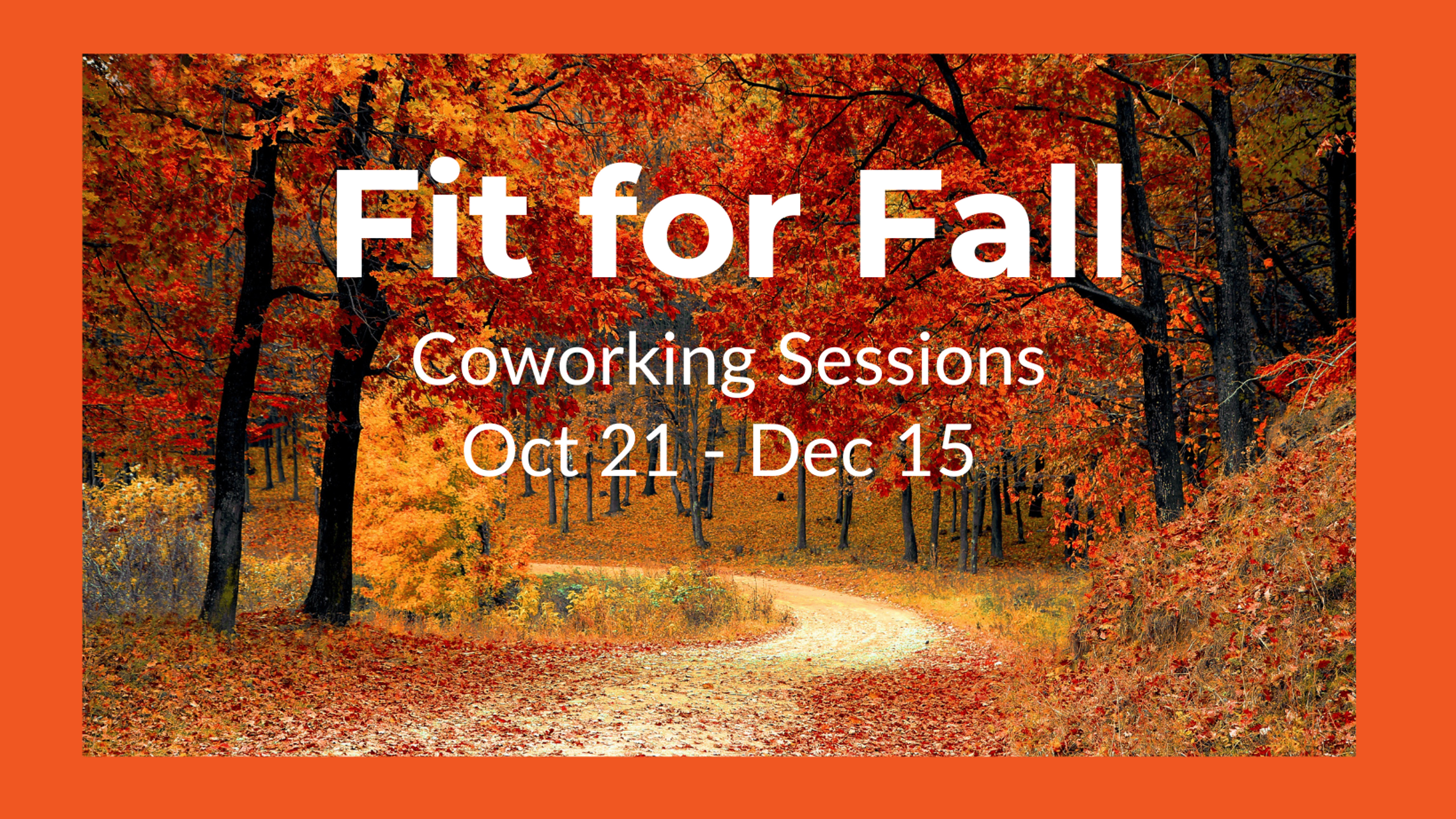 Fit4Life - Fit For Fall Coworking 2024